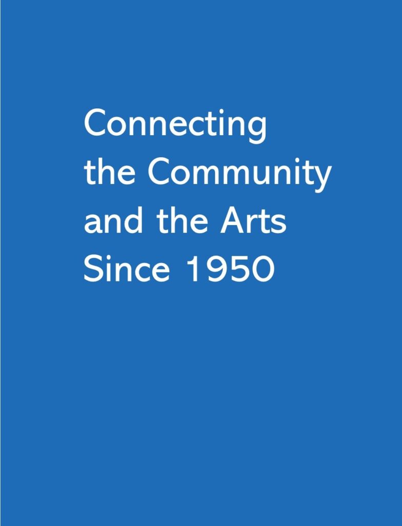 Connecting the Community and the Arts since 1950